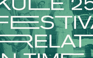 Invitation card for “Relations in Time,” a three-day festival at Kunsthaus KuLe, Berlin