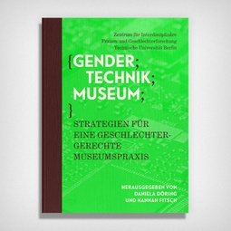 “Gender Technik Museum” Publication